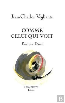 Bertrand.pt - Comme Celui Qui Voit - Essai Sur Dante - Jean-Charles Vegliante