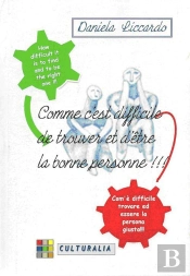 Comme C'Est Difficile D'Être Et De Trouver La Bonne Personne !!!