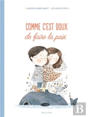 Comme C'Est Doux De Faire La Paix