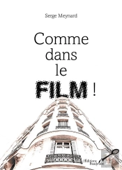 Comme Dans Le Film !