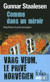 Comme Dans Un Miroir (Une Enquete De Varg Veum, Le Prive Norveg
