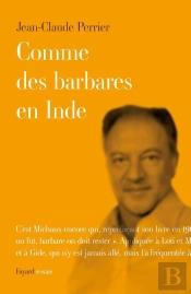 Comme Des Barbares En Inde