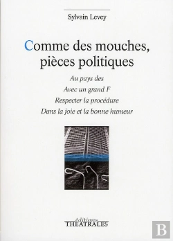 Bertrand.pt - Comme Des Mouches, Pieces Politiques