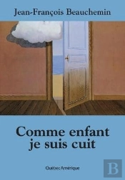 Comme Enfant Je Suis Cuit