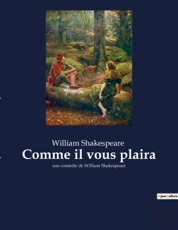 Bertrand.pt - Comme Il Vous Plaira : Une Comédie De William Shakespeare