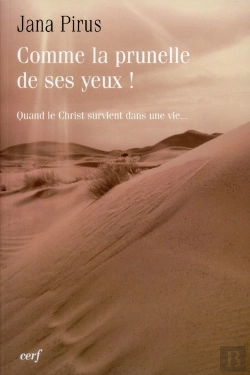 Bertrand.pt - Comme La Prunelle De Ses Yeux Quand Le Christ Survient Dans Une Vie