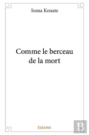 Comme Le Berceau De La Mort