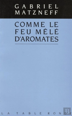 Bertrand.pt - Comme Le Feu Mele D'Aromates