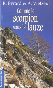 Comme Le Scorpion Sous La Lauze
