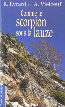 Bertrand.pt - Comme Le Scorpion Sous La Lauze