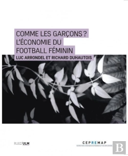 Bertrand.pt - Comme Les Garçons ? L'Économie Du Football Féminin