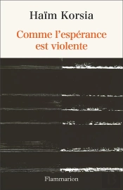 Comme L'Espérance Est Violente