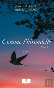 Comme L'Hirondelle Tome 1
