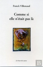 Comme Si Elle N'Etait Pas La