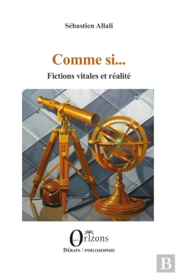 Bertrand.pt - Comme Si... : Fictions Vitales Et Réalité
