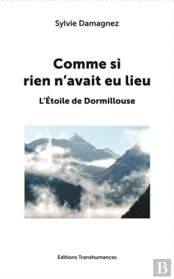 Bertrand.pt - Comme Si Rien N'Avait Eu Lieu : L'Étoile De Dormillouse