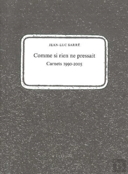 Bertrand.pt - Comme Si Rien Ne Pressait ; Carnets 1990-2005