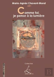 Comme Toi, Je Pense À La Lumière