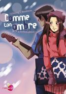 Comme Ton Ombre Tome 1 ; Un Mystérieux Garçon