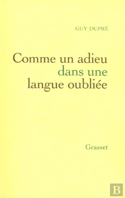 Bertrand.pt - Comme Un Adieu Dans Une Langue Oubliee