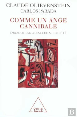 Bertrand.pt - Comme Un Ange Cannibale ; Entretiens Sur La Drogue