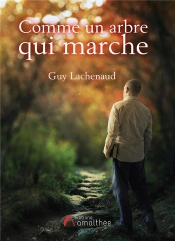 Comme Un Arbre Qui Marche