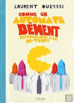Bertrand.pt - Comme Un Automate Dément Reprogrammé À La Mi-Temps
