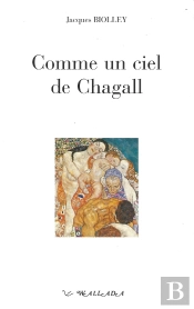 Comme Un Ciel De Chagall - Récit