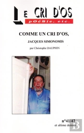 Comme Un Cri D'Os, Jacques Simonomis