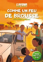 Comme Un Feu De Brousse