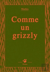 Comme Un Grizzly