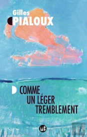 Comme Un Léger Tremblement