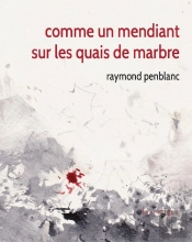 Comme Un Mendiant Sur Les Quais De Marbre