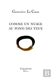 Comme Un Nuage Au Fond Des Yeux - Genevieve Le Coeur