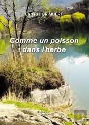 Comme Un Poisson Dans L'Herbe
