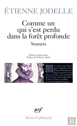 Bertrand.pt - Comme Un Qui S'Est Perdu Dans La Forêt Profonde : Sonnets