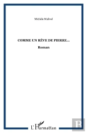 Comme Un Rêve De Pierre