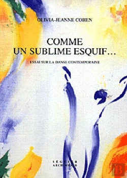 Bertrand.pt - Comme Un Sublime Esquif ; Espace Et Danse Contemporaine