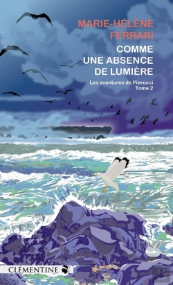 Bertrand.pt - Comme Une Absence De Lumière : Commissaire Pierucci - Tome 2