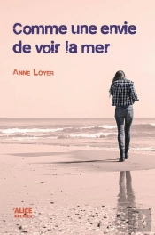 Comme Une Envie De Voir La Mer