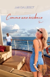 Comme Une Évidence Tome 1