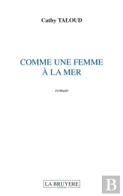 Comme Une Femme A La Mer