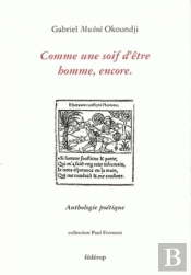 Comme Une Soif D'Etre Homme, Encore