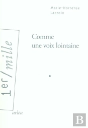 Comme Une Voix Lointaine