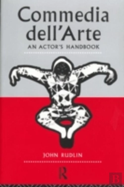 Bertrand.pt - Commedia Dell'Arte: An Actor'S Handbook