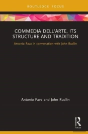 Commedia Dell'Arte, Its Structure And Tradition