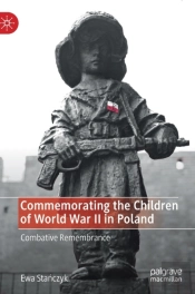Commemorating The Children Of World War Ii In Poland