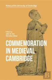 Commemoration In Medieval Cambridge