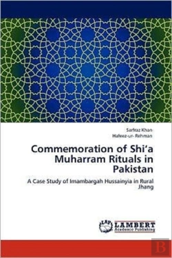 Bertrand.pt - Commemoration Of Shi'A Muharram Rituals In Pakistan
