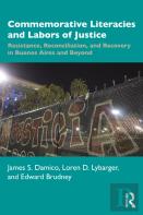 Commemorative Literacies And Labors Of Justice